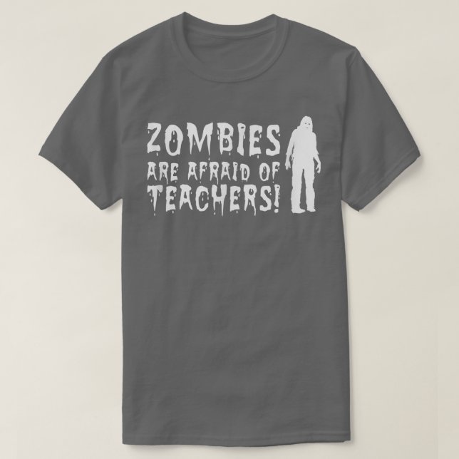 Camiseta Los Zombies Temen A Los Maestros Halloween T Para (Diseño del anverso)