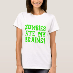 Camiseta ¡Los zombis comieron mis cerebros!