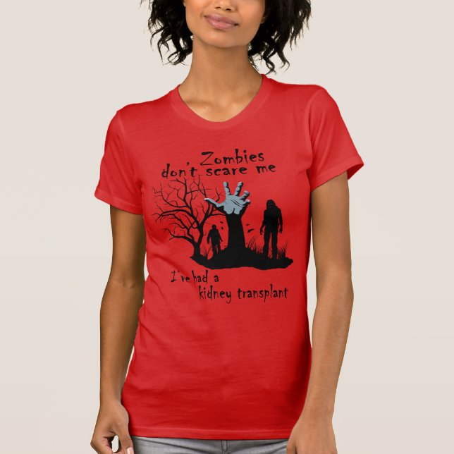 Camiseta Los zombis no me asustan. He tenido trasplante de  (Anverso)