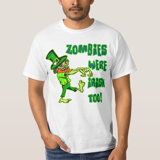 Camiseta ¡Los zombis también eran irlandeses! (Anverso)