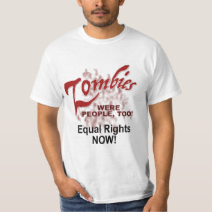 Camiseta ¡los zombis también eran personas!