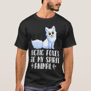 Camiseta Los zorros del Ártico son mi animal espiritual
