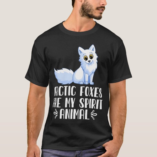 Camiseta Los zorros del Ártico son mi animal espiritual (Anverso)