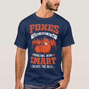 Camiseta Los zorros resuelven la mayoría de mis problemas