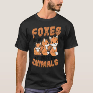 Camiseta Los zorros son mis animales favoritos.