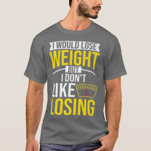 Camiseta Losing Weight Motivation Diet Workout Exercise Beg