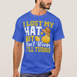 Camiseta Lost Hat But It'll Turnip Fun Farming Farmer Tract