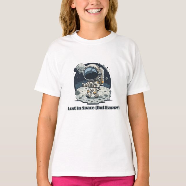 Camiseta Lost in Space (But Happy) – Cute Astronaut Design (Anverso)