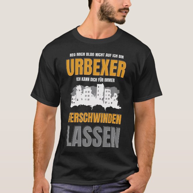 Camiseta Lost Place Urbexer Shirt Exploration Abandoned Bui (Anverso)