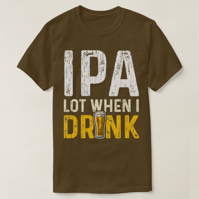 Camiseta Lote De IPA Cuando Bebí IPA 2 (Diseño del anverso)