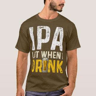 Camiseta Lote De IPA Cuando Bebí IPA 2