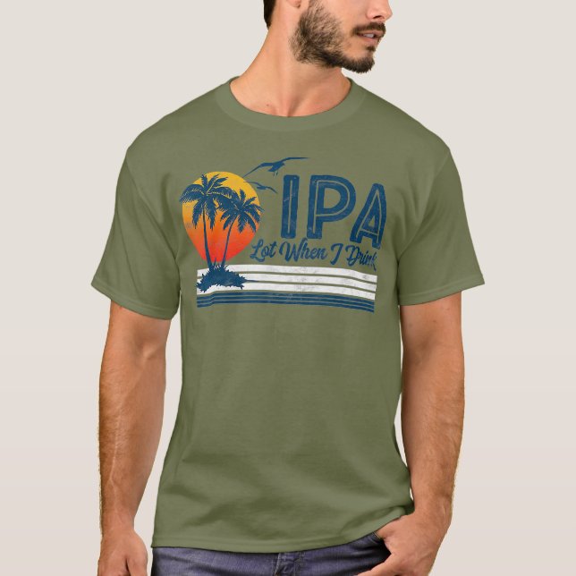 Camiseta Lote de IPA cuando bebo divertida mochila de playa (Anverso)