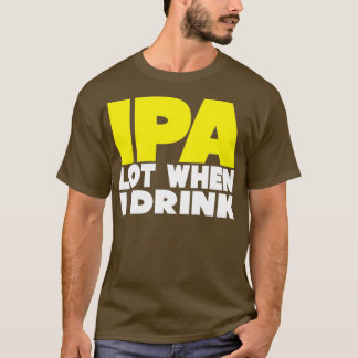 Camiseta Lote De IPA Cuando Bebo Trimix