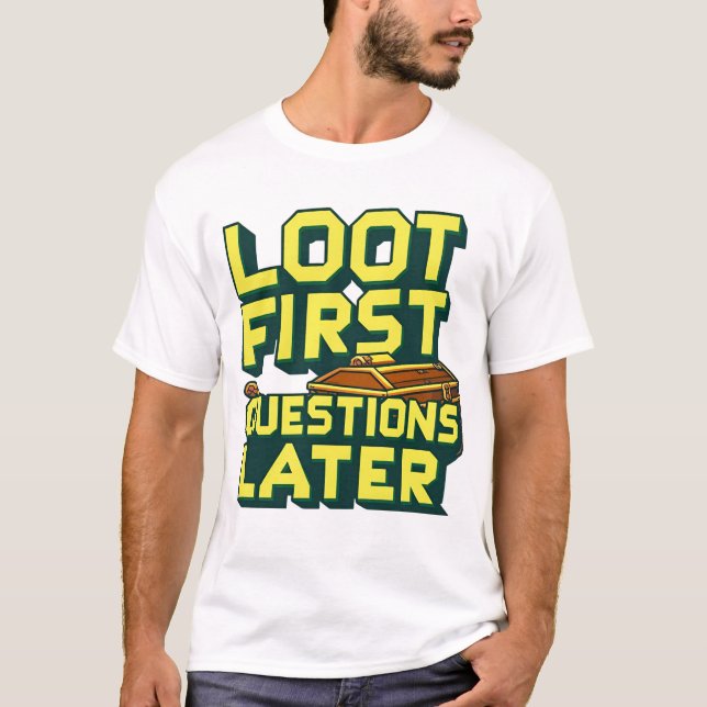 Camiseta Lote primero, preguntas después - Saqueo de la cit (Anverso)