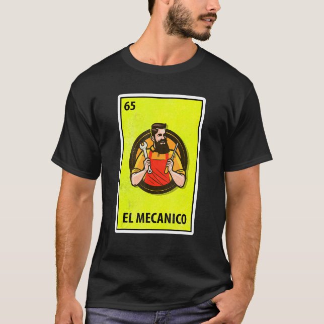 Camiseta Lotería de parodia mexicana El Mecanico (Anverso)