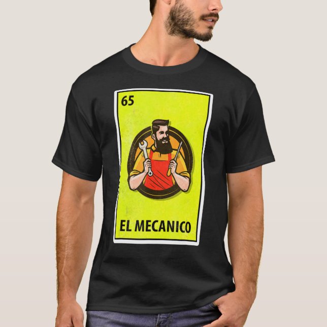 Camiseta Lotería de parodia mexicana El Mecanico (Anverso)