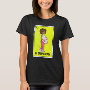 Camiseta Lotería de parodia mexicana La Embarazada