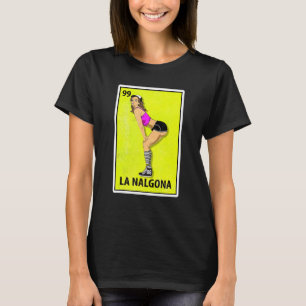 Camiseta Lotería de parodia mexicana La Nalgona