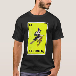 Camiseta Lotería de parodias mexicanas La Bruja