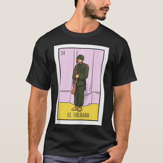 Camiseta Lotería El Soldado Regala La Tarjeta Soldado Mexic (Anverso)
