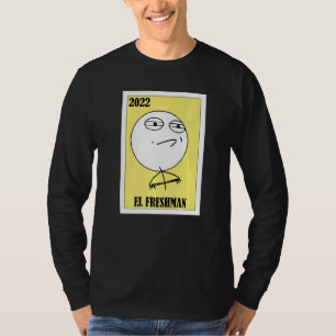 Camiseta Lotería Meme Lotería Mexicana 2022 El Freshman