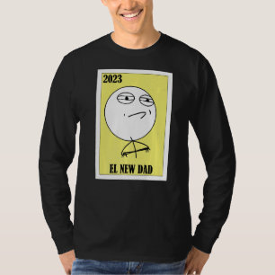 Camiseta Lotería Meme Lotería Mexicana 2023 El nuevo papá