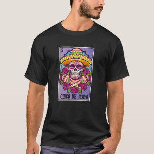 Camiseta Lotería mexicana Cinco De Mayo, cráneo de azúcar
