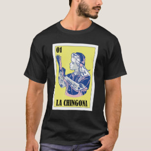Camiseta Lotería mexicana de enfermería La Chingona