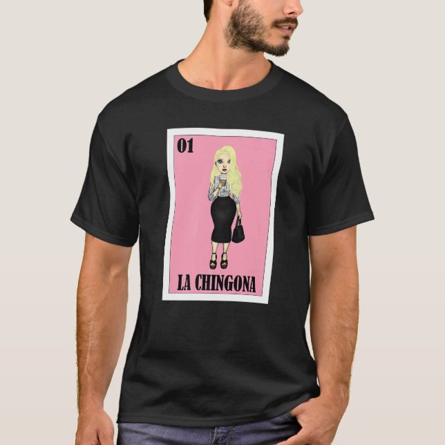 Camiseta Lotería mexicana de la Gringa La Chingon (Anverso)