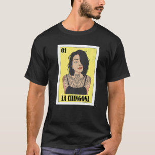 Camiseta Lotería mexicana del tatuaje La Chingon