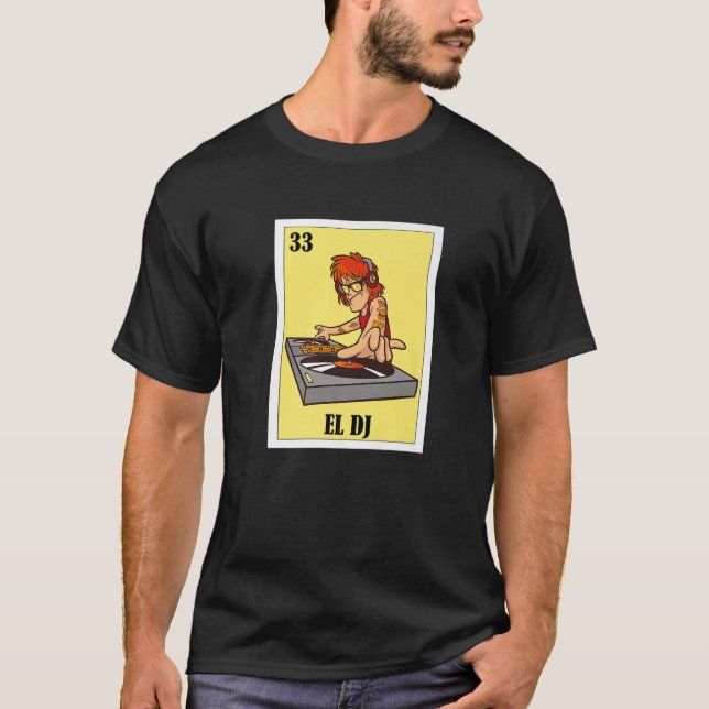 Camiseta Lotería mexicana El Dj, juego de cartas de bingo (Anverso)
