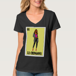Camiseta Lotería mexicana La Chingona 1
