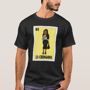 Camiseta Lotería mexicana La Chingona 3