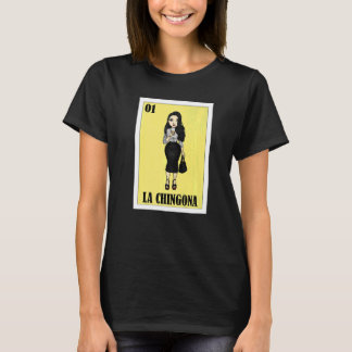 Camiseta Lotería mexicana La Chingona 4