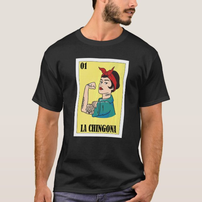 Camiseta Lotería mexicana La Chingona 5 (Anverso)