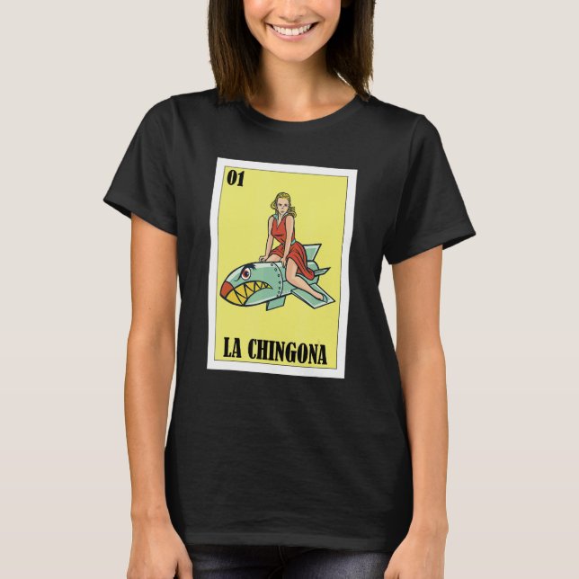 Camiseta Lotería mexicana La Chingona 5 (Anverso)