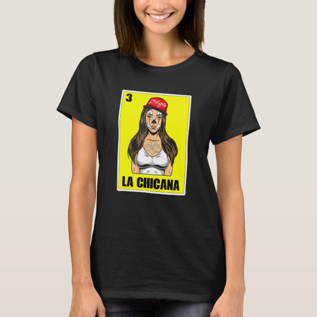 Camiseta Lotería Mexicana Para Mujeres Usa Chingona La Chic (Anverso)