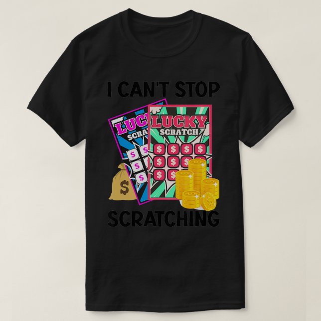 Camiseta Lotería No Puedo Dejar De Escrachar Scratch De Lot (Diseño del anverso)