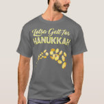 Camiseta Lotsa gelt para Hanukkah Chanukah<br><div class="desc">Lotsa se heló por Hanukkah Chanukah .</div>