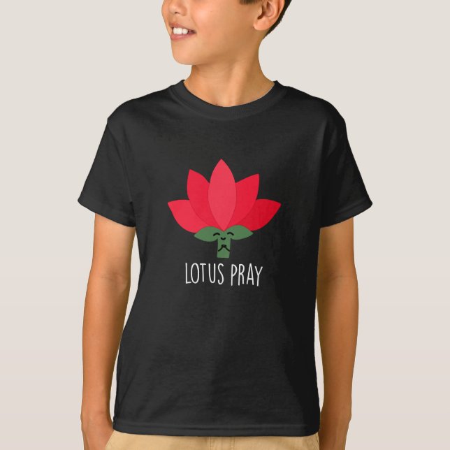 Camiseta Lotus Pray Funny Plant Pun Dark BG (Anverso)