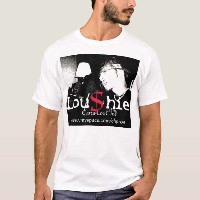 Camiseta Lou$hie,      Carta LouChiewww.myspace.com/ohpros (Anverso)