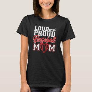 Camiseta Loud And Proud Baseball Mom  Field Athletes 1