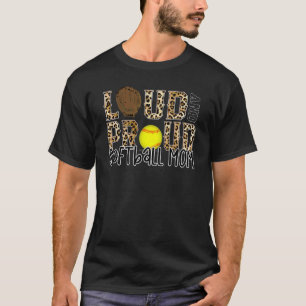 Camiseta Loud Orgullosa Mamá Softball Leopard Imprimir Chee