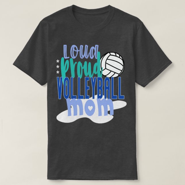 Camiseta Loud Orgullosa Volleyball Mom (Diseño del anverso)