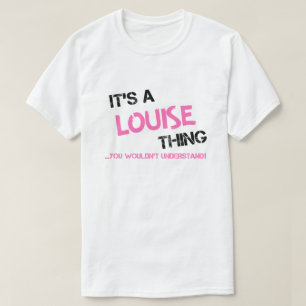 Camiseta Louise Thing que no entenderías