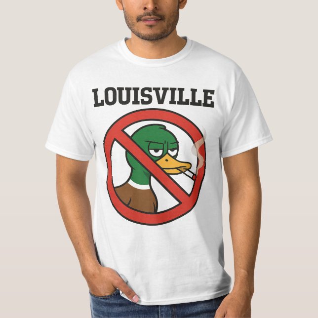 Camiseta Louisville No Duck Smoking Rótulo - Divertido Anti (Anverso)