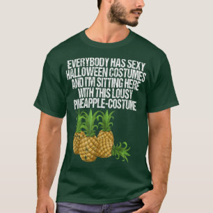 Camiseta Lousy Pineapple Costume Funny Fruits Fáciles Hallo