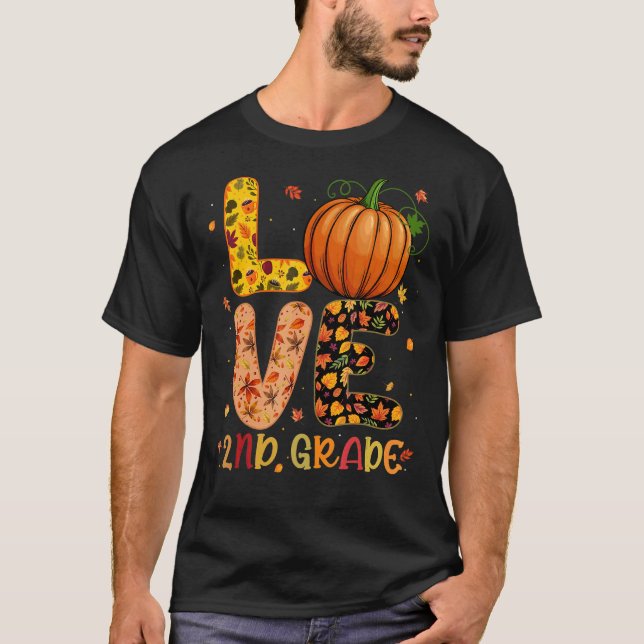 Camiseta Love 2nd Grade Happy Fall Thanksgiving Women Teach (Anverso)