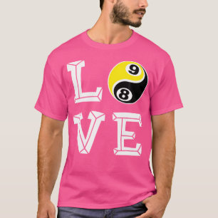 Camiseta Love 9 Ball Billiards Snooker Nueve Piscina