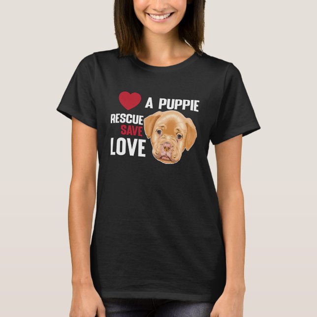Camiseta Love A Puppie Rescue Save Love  Women Men Kids (Anverso)